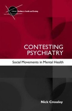 Contesting Psychiatry - Crossley, Nick
