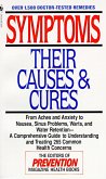 Symptoms: Their Causes & Cures: How to Understand and Treat 265 Health Concerns