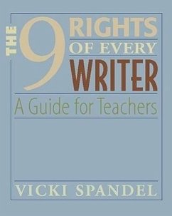 The 9 Rights of Every Writer - Spandel, Vicki