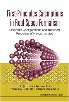 First-Principles Calculations in Real-Space Formalism: Electronic Configurations and Transport Properties of Nanostructures - Hirose, Kikuji; Ono, Tomoya; Fujimoto, Yoshitaka; Tsukamoto, Shigeru