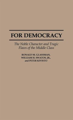 For Democracy - Glassman, Ronald M.; Swatos, William H. Jr.; Kivisto, Peter