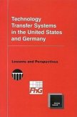 Technology Transfer Systems in the United States and Germany