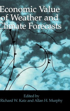 Economic Value of Weather and Climate Forecasts - Katz, W. / Murphy, H. (eds.)