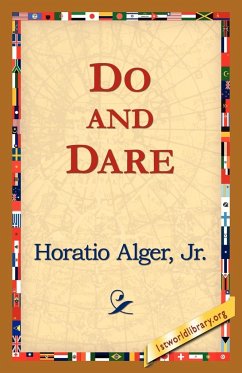 Do and Dare - Alger, Horatio Jr.; Alger Jr. Horatio, Jr. Horatio; Alger Jr. Horatio