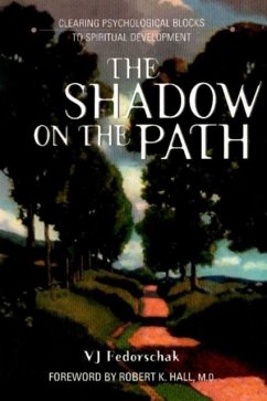 The Shadow on the Path - Fedorschak, V.J.