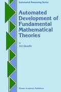 Automated Development of Fundamental Mathematical Theories - Quaife, Art
