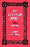 The Victorian Church: Part Two 1860-1901