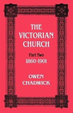 The Victorian Church - Chadwick, Owen