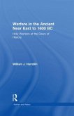 Warfare in the Ancient Near East to 1600 BC