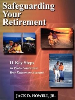 Safeguarding Your Retirement - Howell, Jack D.