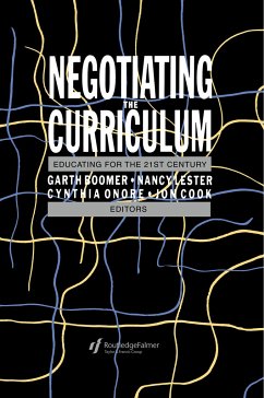 Negotiating the Curriculum - Boomer, Garth; Onore, Cynthia; Lester, Nancy; Cook, Jonathan