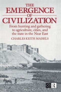 The Emergence of Civilization - Maisels, Charles Keith