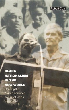 Black Nationalism in the New World - Carr, Robert