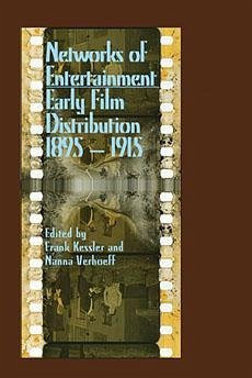 Networks of Entertainment - Kessler, Frank / Verhoeff, Nanna