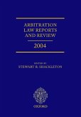 Arbitration Law Reports and Review 2004