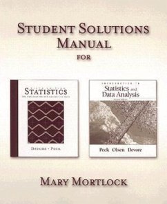 Student Solutions Manual: For DeVore and Peck's Statistics the Exploration and Analysis of Data, Fifth Edition and Peck, Olsen, and DeVore's Int - Mortlock, Mary
