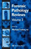 Forensic Pathology Reviews Vol 3