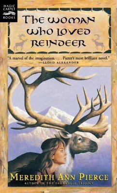 Woman Who Loved Reindeer - Pierce, Meredith Ann