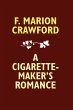 A Cigarette-Maker's Romance - Bild 1