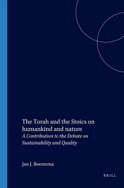 The Torah and the Stoics on Humankind and Nature - Boersema, J J