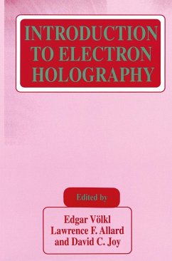 Introduction to Electron Holography - Volkl, Edgar; Allard, L.; Voelkl, E.; Joy, D C
