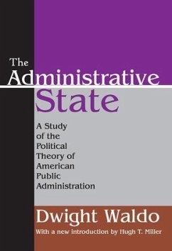 The Administrative State - Waldo, Dwight