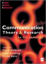 Communication Theory and Research - McQuail, Denis / Golding, Peter / de Bens, Els