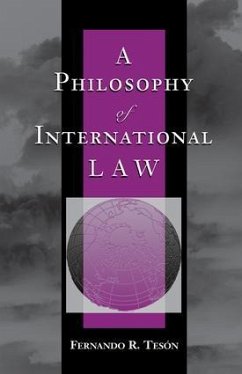 A Philosophy Of International Law - Teson, Fernando