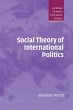 Social Theory of International Politics - Bild 1