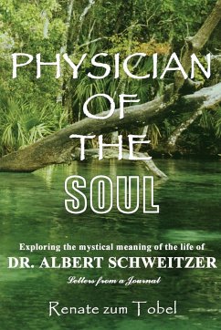 Physician of the Soul - Zum Tobel, Renate; Tobel, Renate Zum
