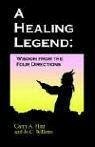 A Healing Legend: Widsom from the Four Directions