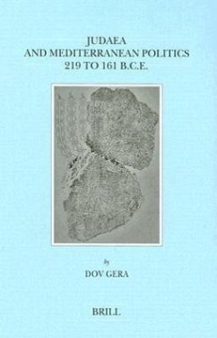 Judaea and Mediterranean Politics, 219 to 161 B.C.E. - Gera, Dov