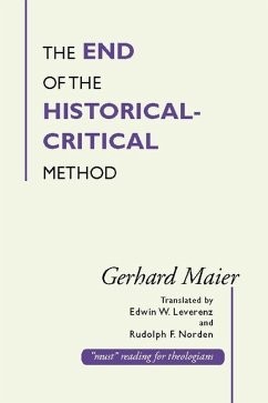 The End of the Historical-Critical Method - Maier, Gerhard