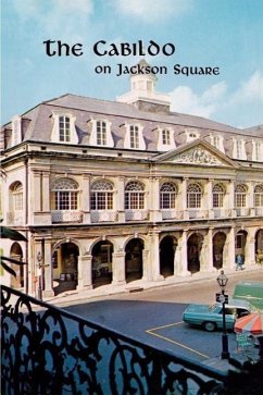 The Cabildo on Jackson Square - Wilson, Samuel; Huber, Leonard V.