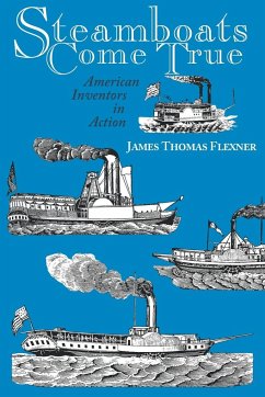 Steamboats Come True - Flexner, James Thomas