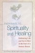 Pathways To Spirituality and Healing - Bild 1