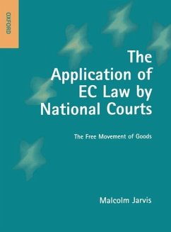 The Application of EC Law by National Courts - Jarvis, Malcolm A