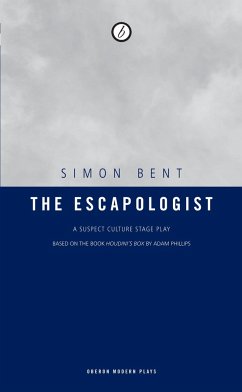 The Escapologist - Bent, Simon