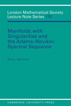 Manifolds with Singularities and the Adams-Novikov Spectral Sequence - Botvinnik, Boris I.; Boris I., Botvinnik