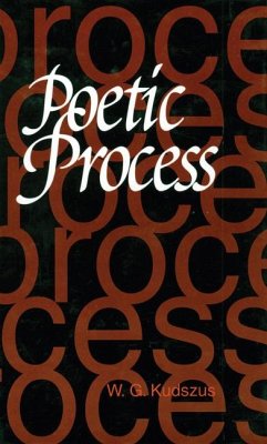 Poetic Process - Kudszus, W G