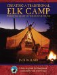 Creating a Traditional Elk Camp - Bild 1