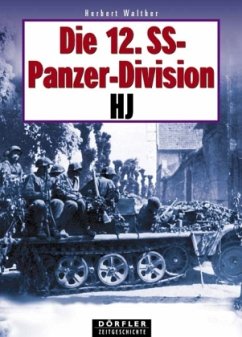 Die 12. SS-Panzerdivision HJ - Walther, Herbert