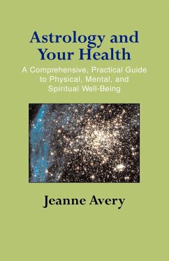Astrology and Your Health - Avery, Jeanne