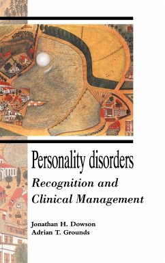 Personality Disorders - Dowson, Jonathan H. Jonathan H., Dowson Adrian T., Grounds