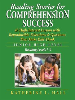 Reading Stories for Comprehension Success Junior High Level; Reading Level 7-9 - Hall, Katherine L