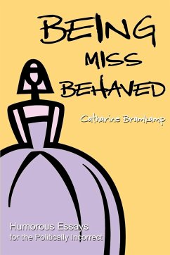 Being Miss Behaved