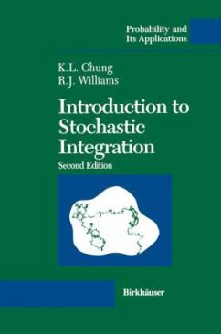 Introduction to Stochastic Integration - Chung, Kai L.; Williams, Ruth J.
