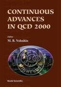 Continuous Advances in QCD 2000 - Proceedings of the Fourth Workshop