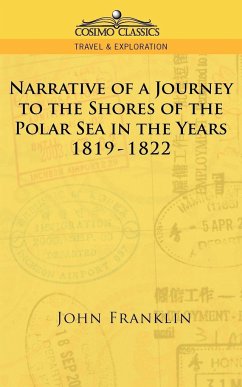 Narrative of a Journey to the Shores of the Polar Sea in the Years 1819-1822 - Franklin, John