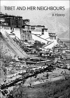 Tibet and Her Neighbours: A History